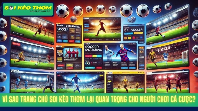 Soi Kèo Thơm Hôm Nay | Trang Soi Kèo Thơm Cung Cấp Tỷ Lệ Kèo✅